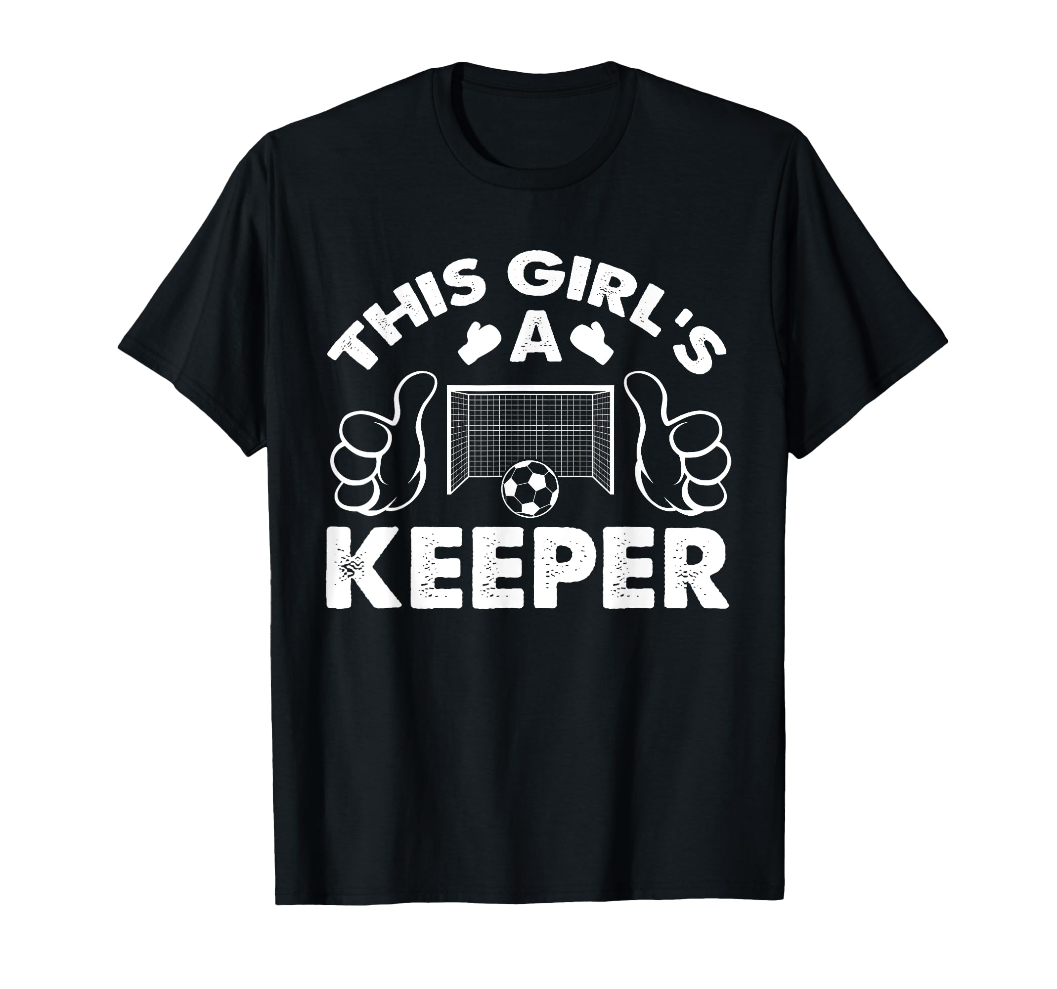 Funny Soccer Goalkeeper Gift Goalies T-Shirt - Aesthetic Graphic Unisex