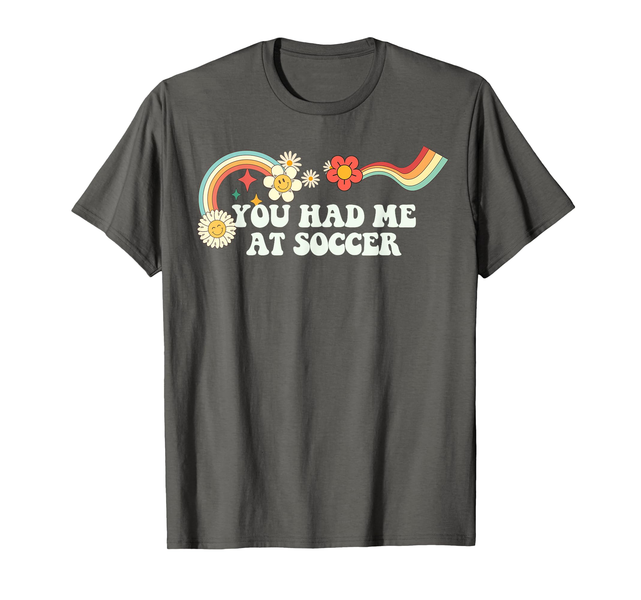 Groovy Script Funny You Had Me Soccer T-Shirt - Graphic Print Unisex