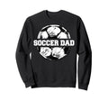 Soccer Dad Soccer Ball Split Funny Sweatshirt - Graphic Print Men Women