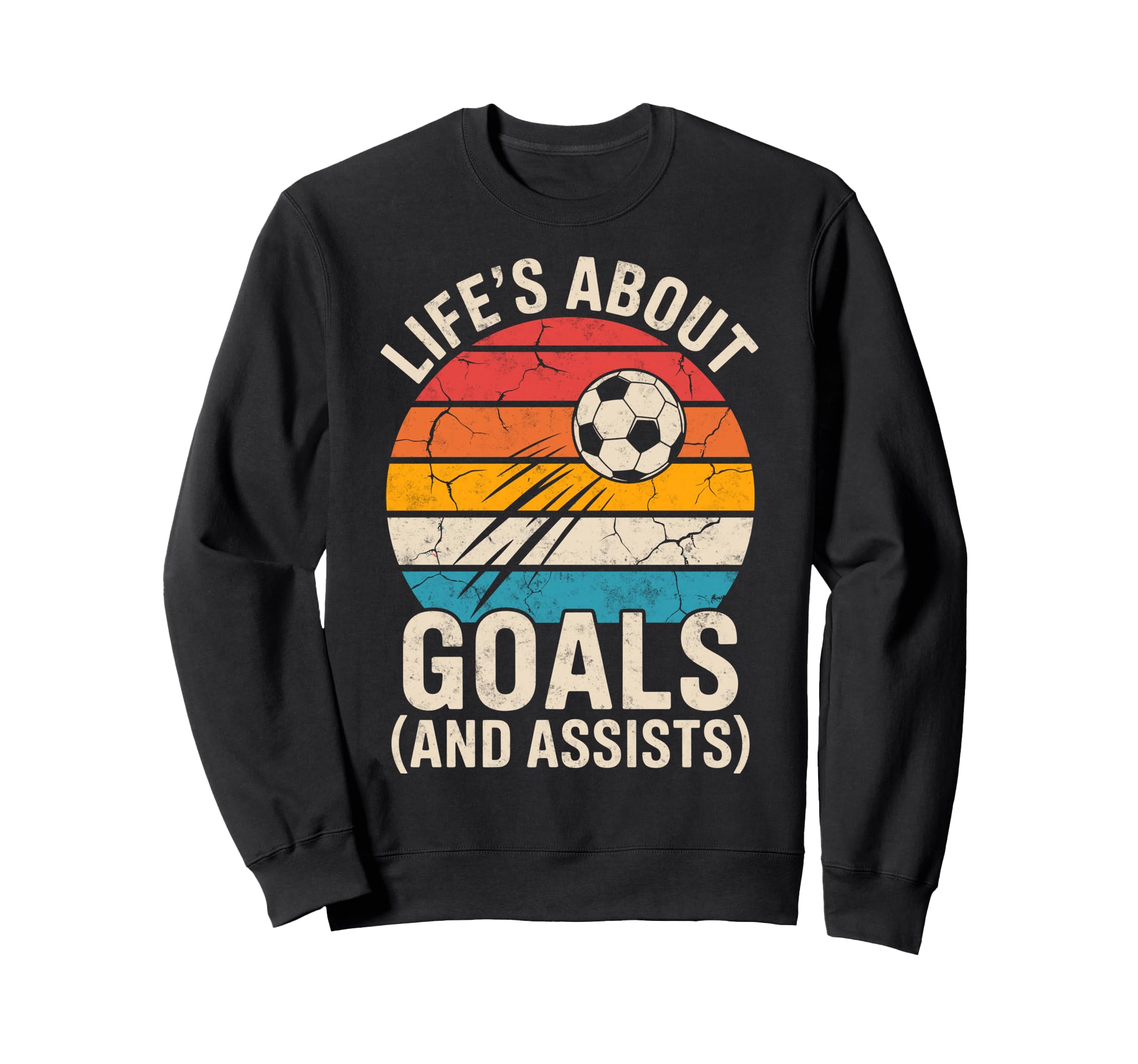 Lifes About Goals And Assists Sweatshirt - Fun Novelty Design Men Women