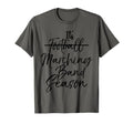 Funny High School Football Its T-Shirt - Casual Everyday Wear Unisex
