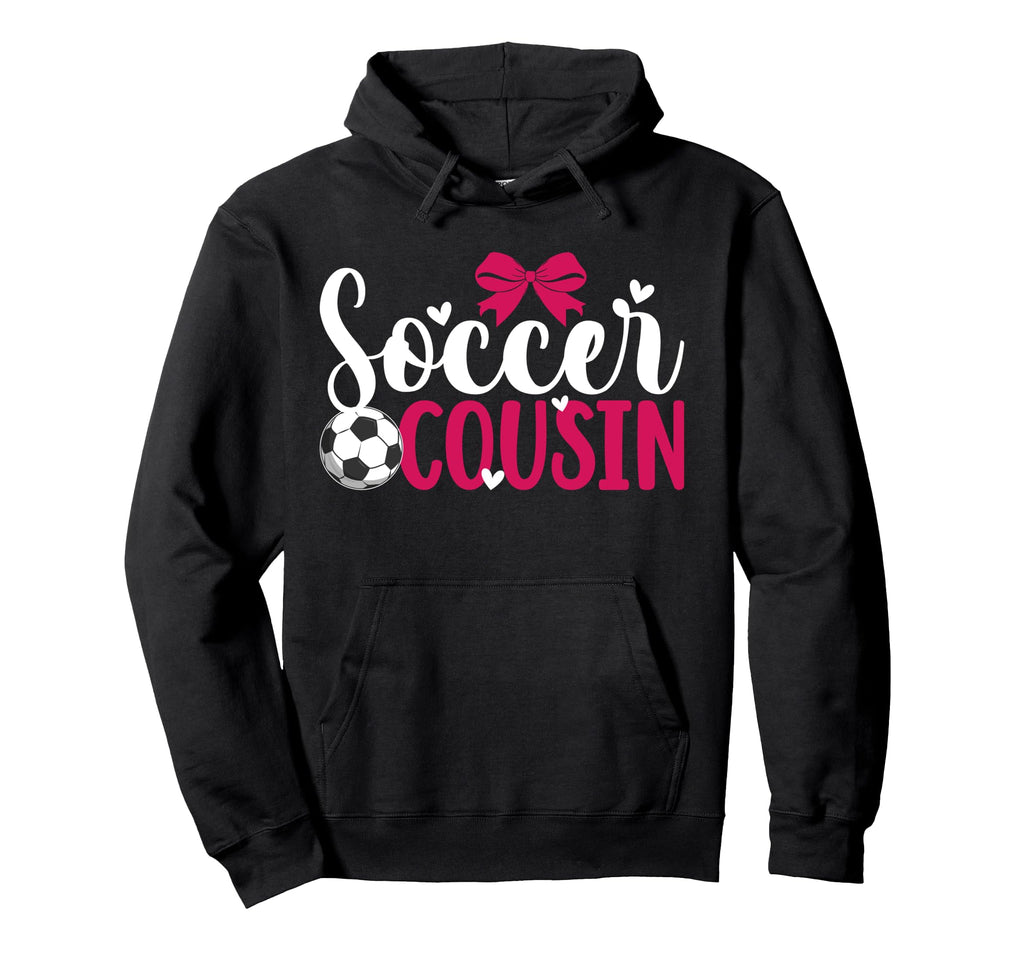 Soccer Cousin Soccer Player Cousin Hoodie - Minimalist Print Unisex