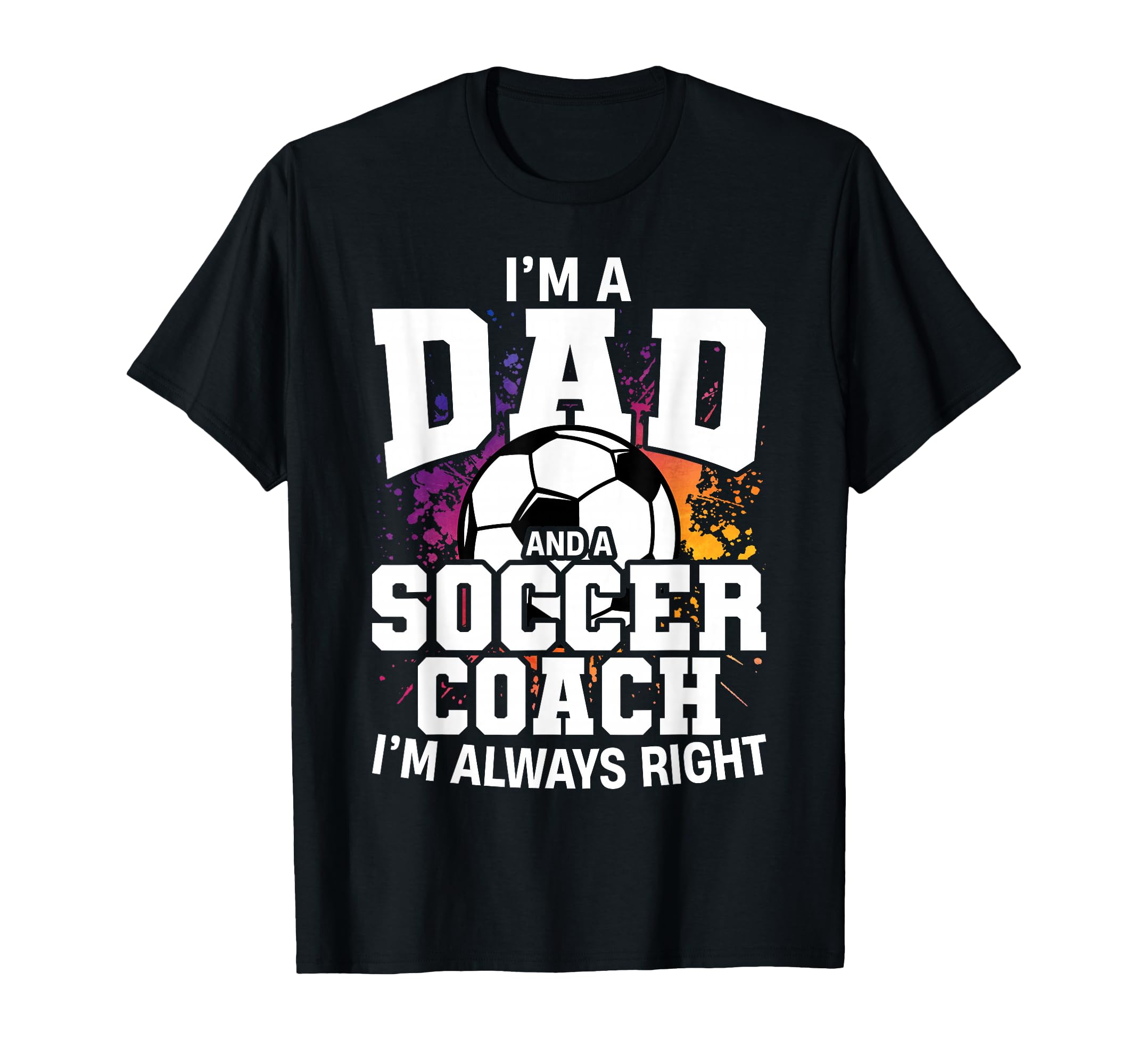 Dad Soccer Coach Fathers Day From T-Shirt - Graphic Print Men Women