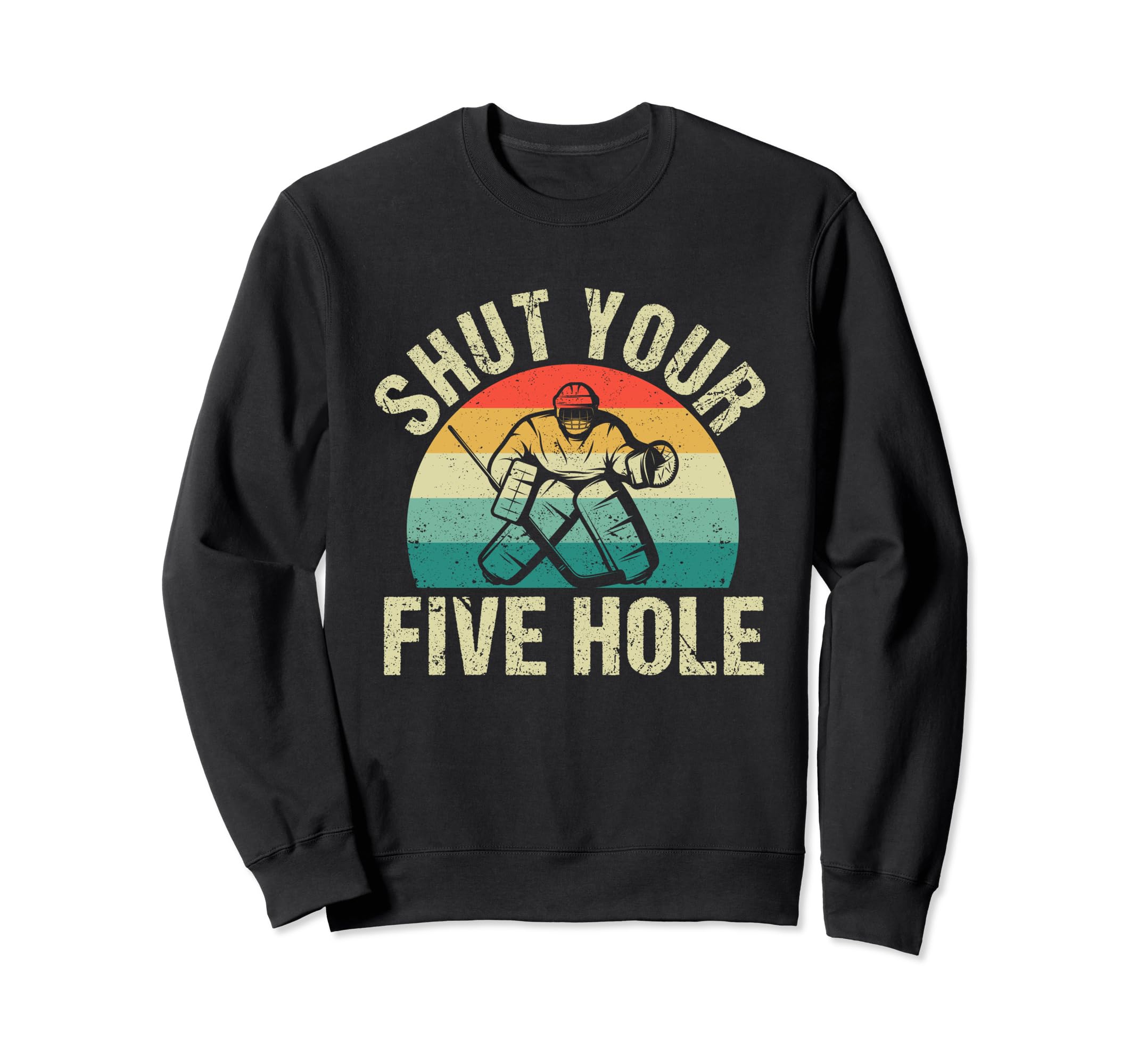 Funny Ice Hockey Goalie Sweatshirt - Aesthetic Graphic for Adults