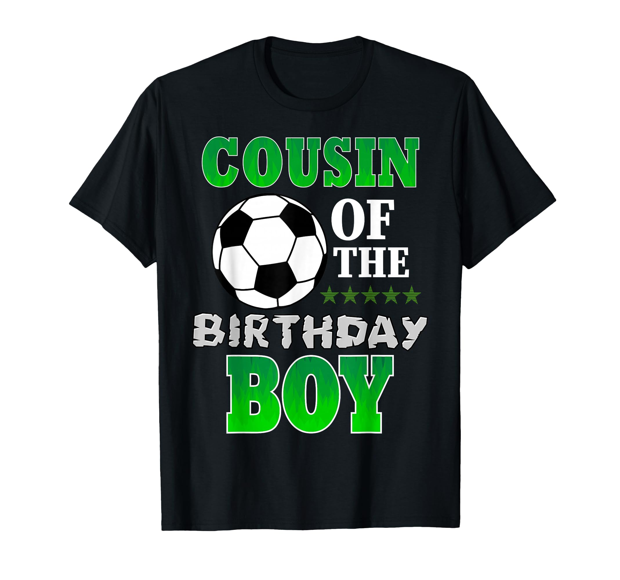 Cousin Birthday Soccer Stars T-Shirt - Casual Everyday Wear for Adults