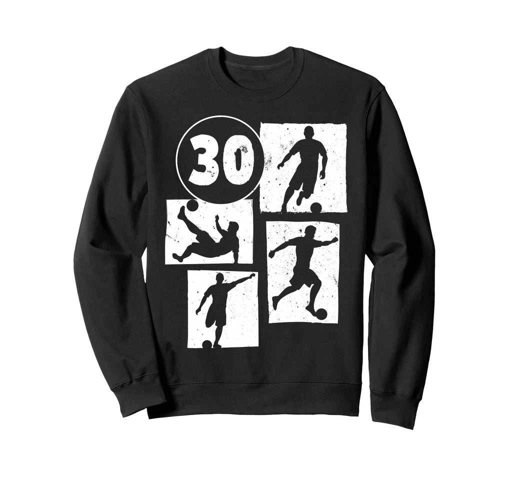 30Th Birthday Soccer Player Football Sweatshirt - Minimalist Print Unisex