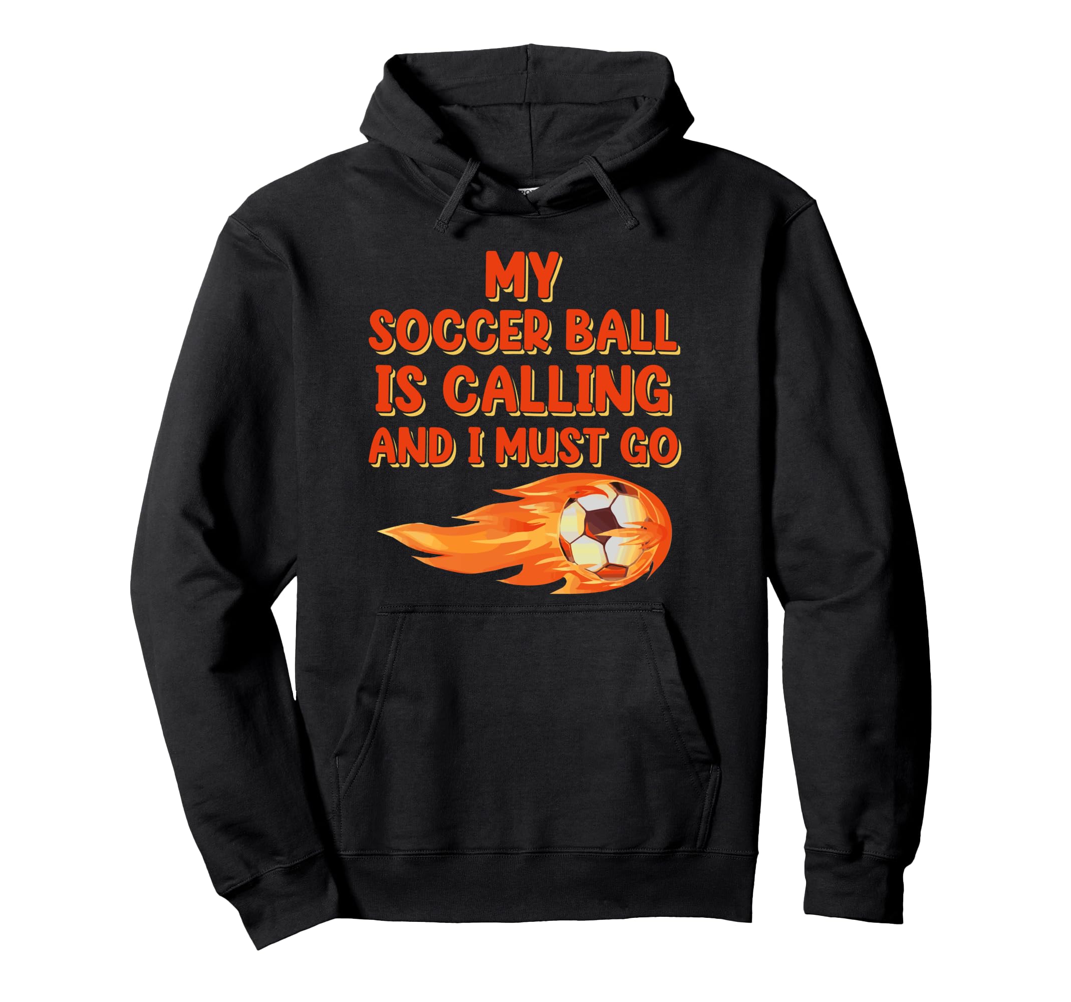 Soccer Ball Is Calling Sports Player Hoodie - Trendy Graphic Men Women