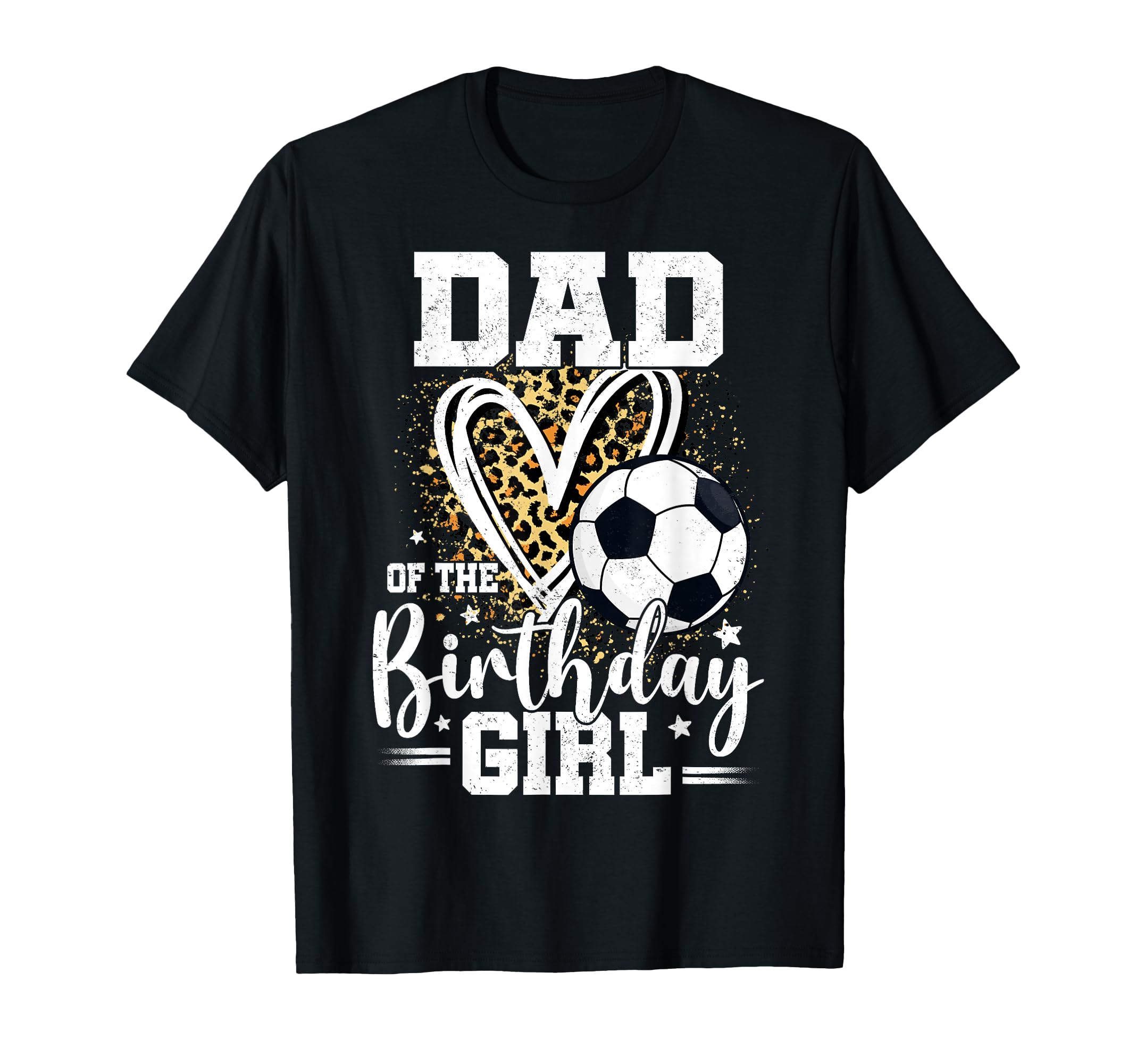 Dad Birthday Leopard Heart Soccer T-Shirt - Fun Novelty Design Men Women