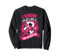 I Know I Play Like Try To Keep Up Sweatshirt - Unique Graphic for Adults