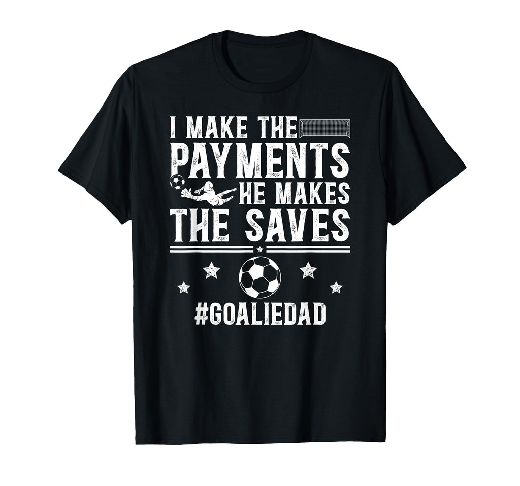 Funny Soccer Goalie Dad Soccer T-Shirt - Aesthetic Graphic for Adults