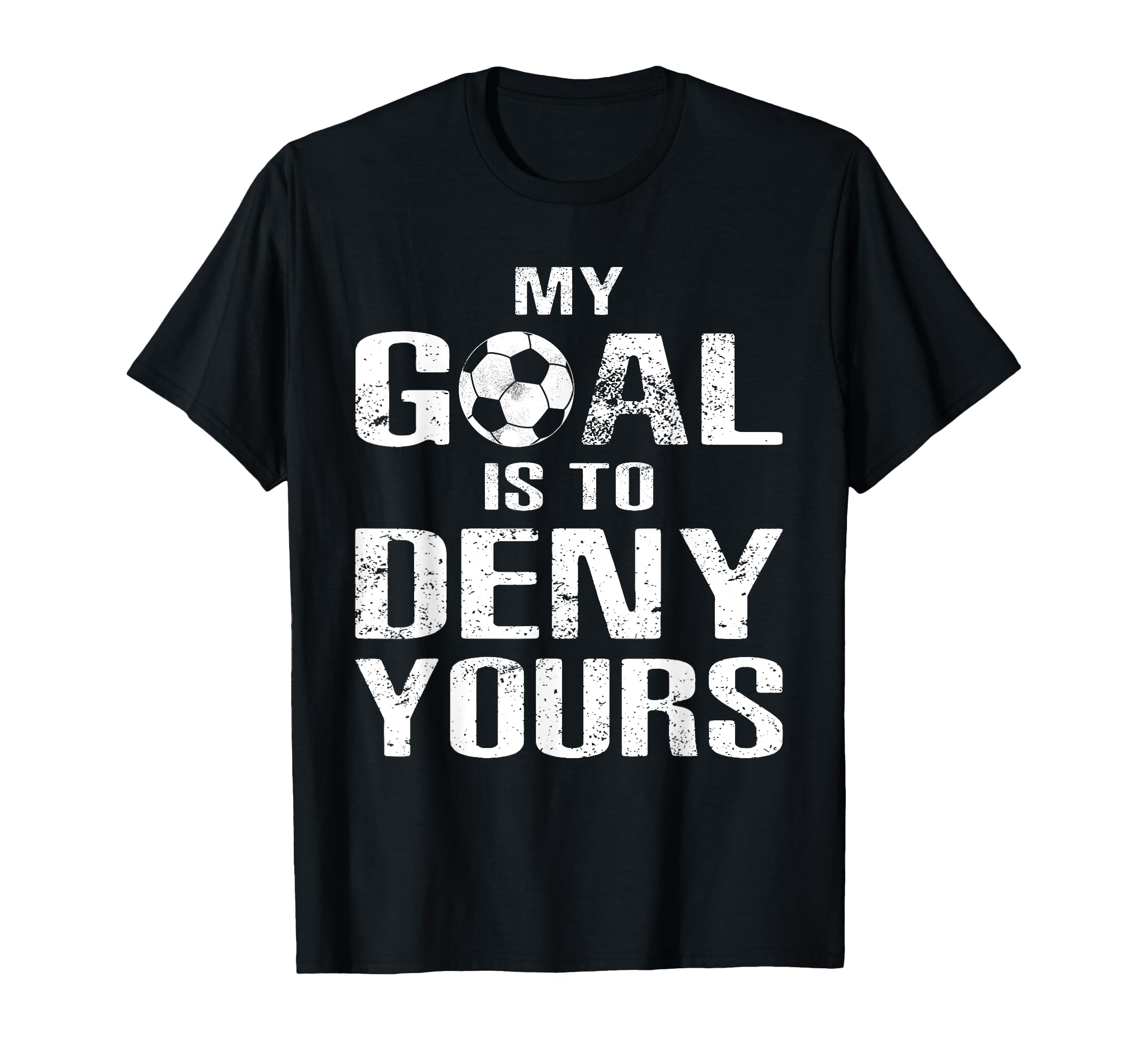 Soccer Goalkeeper Funny Soccer Goalie T-Shirt - Aesthetic Graphic Unisex