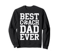 Soccer Coaching Legend Best Coach Dad Sweatshirt - Novelty Apparel Unisex