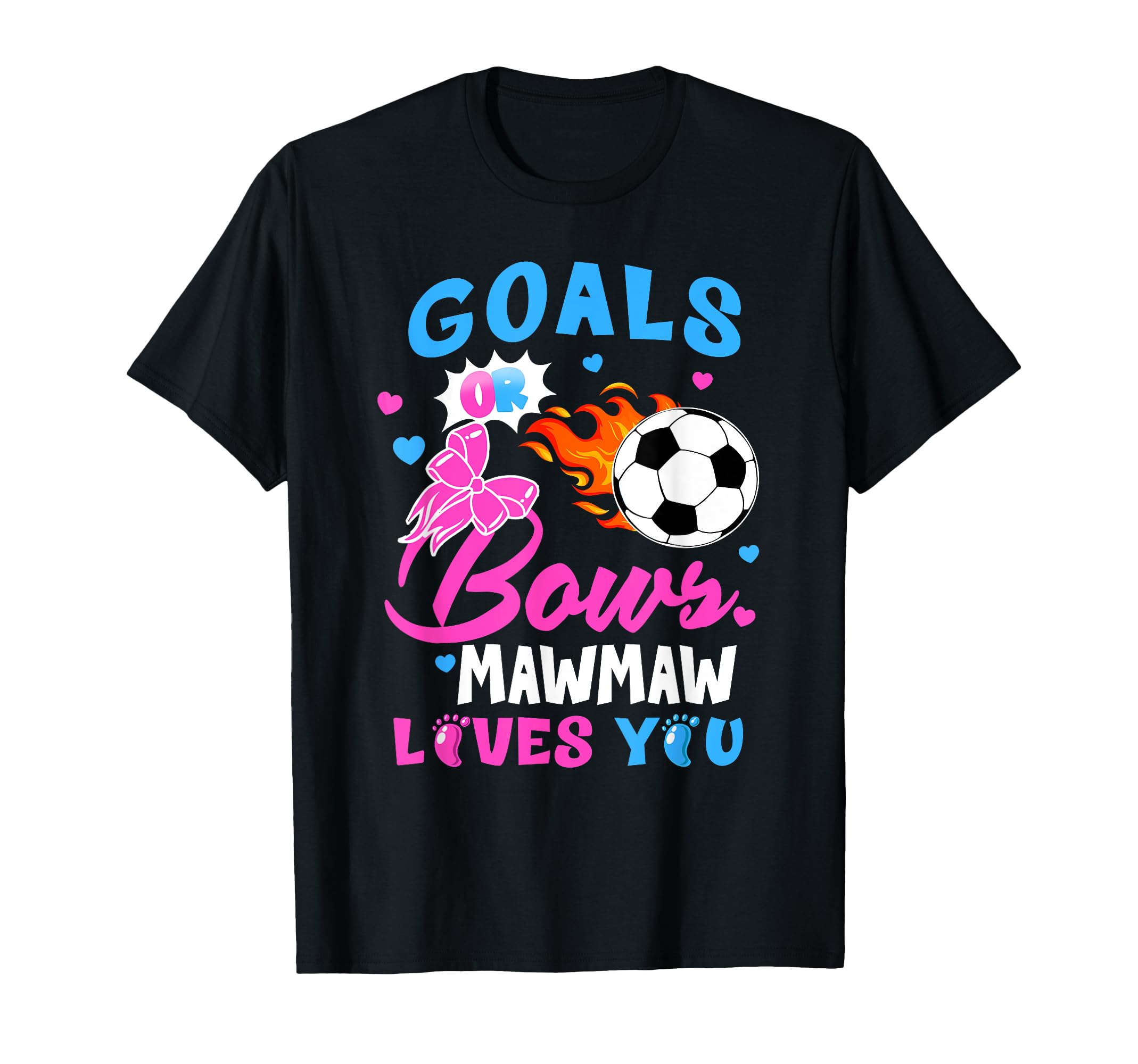 Gender Reveal Goals Or Bows Mawmaw T-Shirt - Aesthetic Graphic Unisex
