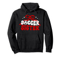 Soccer Sister Coquette Soccer Players Hoodie - Fun Novelty Design Unisex