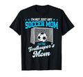 Funny Soccer Goalkeeper Mom Im T-Shirt - Minimalist Print Unisex