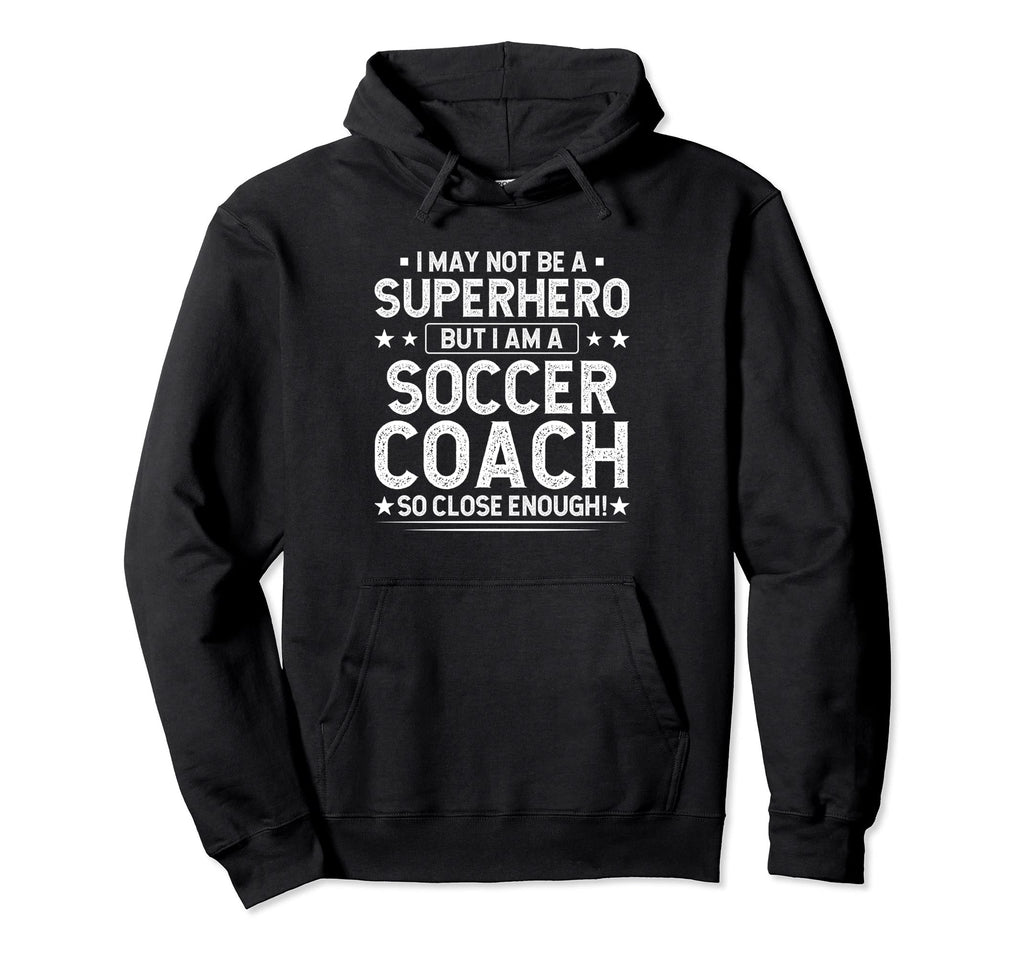 Superhero Soccer Coach Funny Soccer Hoodie - Minimalist Print Men Women