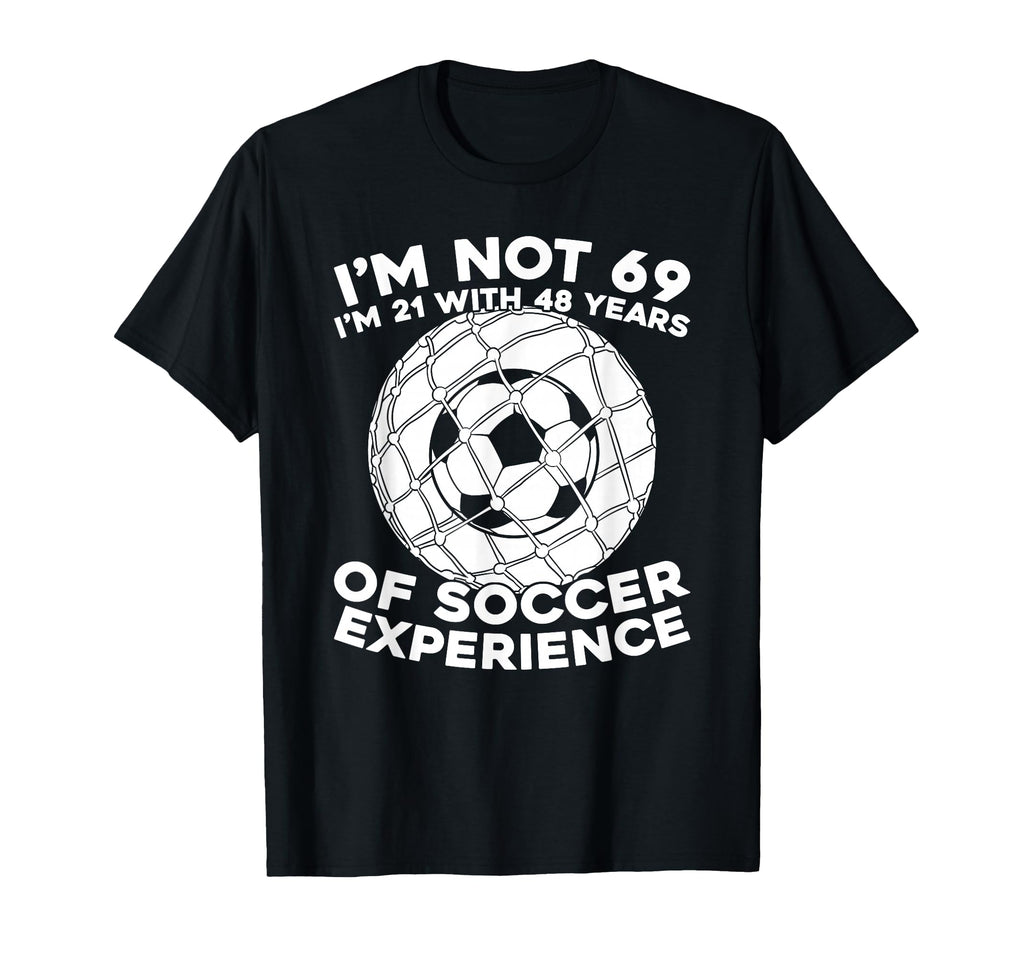 69 Years Old Soccer Team Player Sports T-Shirt - Trendy Graphic Unisex