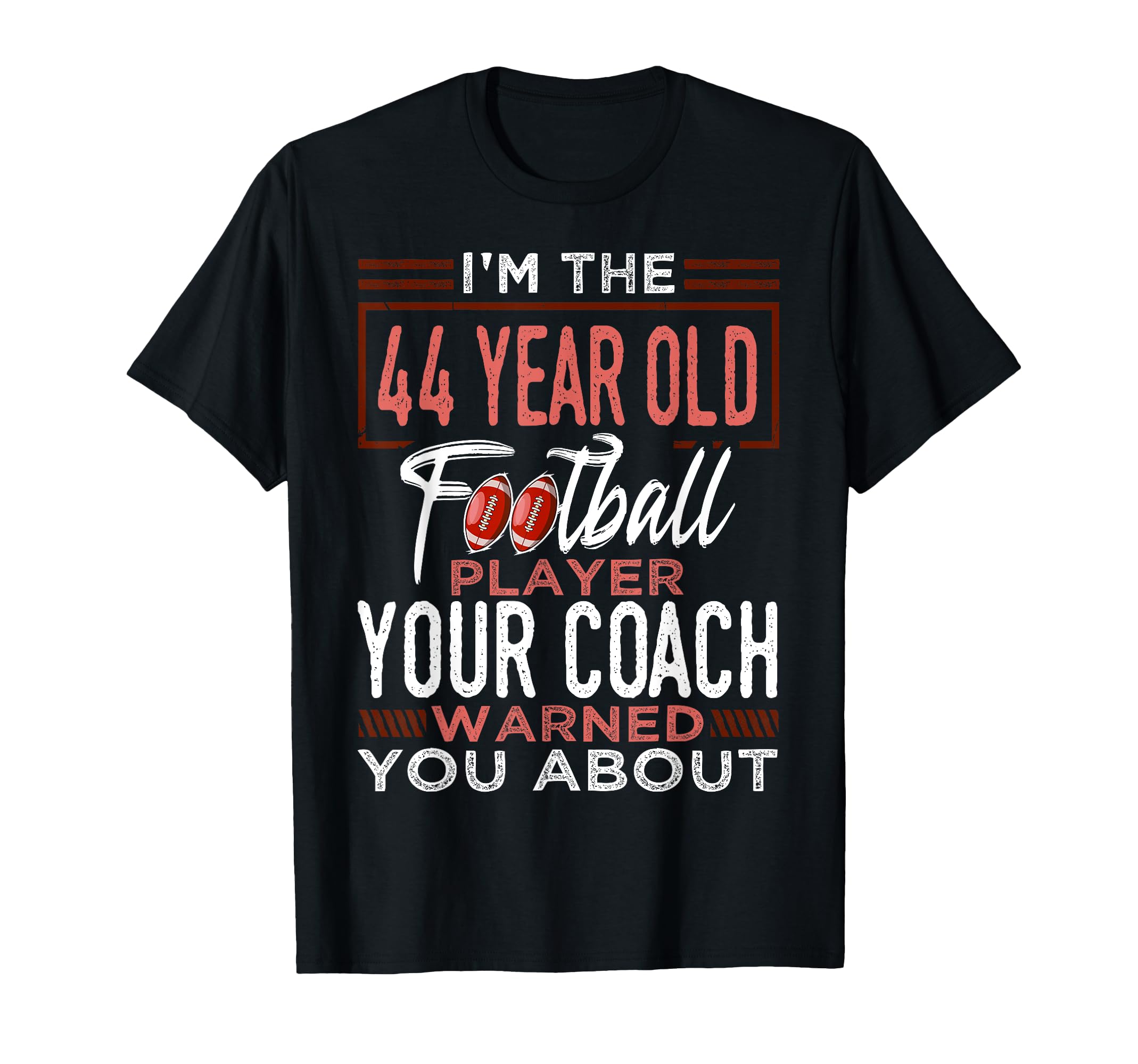 Football 44Th Birthday Party Player T-Shirt - Novelty Apparel Men Women