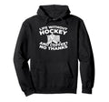 Hockey Goalkeeper Ice Hockey Goalie Hoodie - Unique Graphic for Adults
