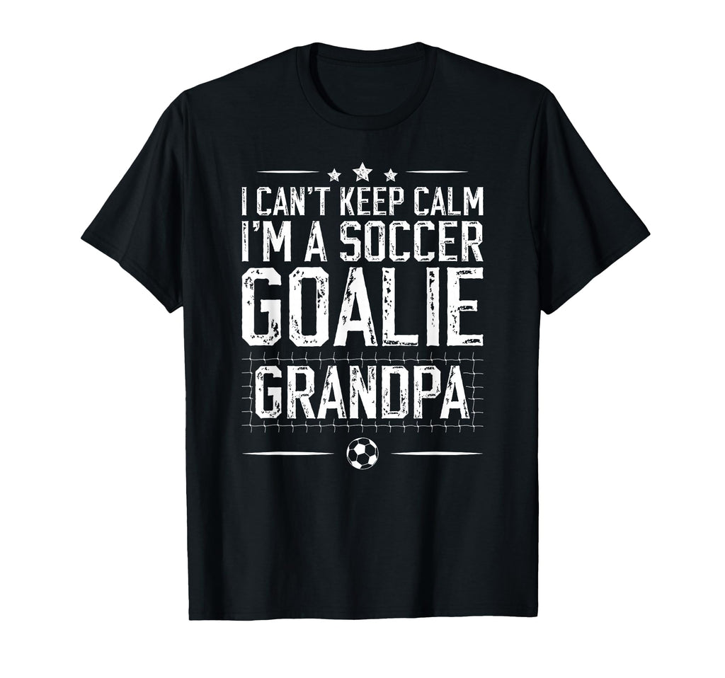 Im Soccer Goalie Grandpa Soccer T-Shirt - Fun Novelty Design Men Women