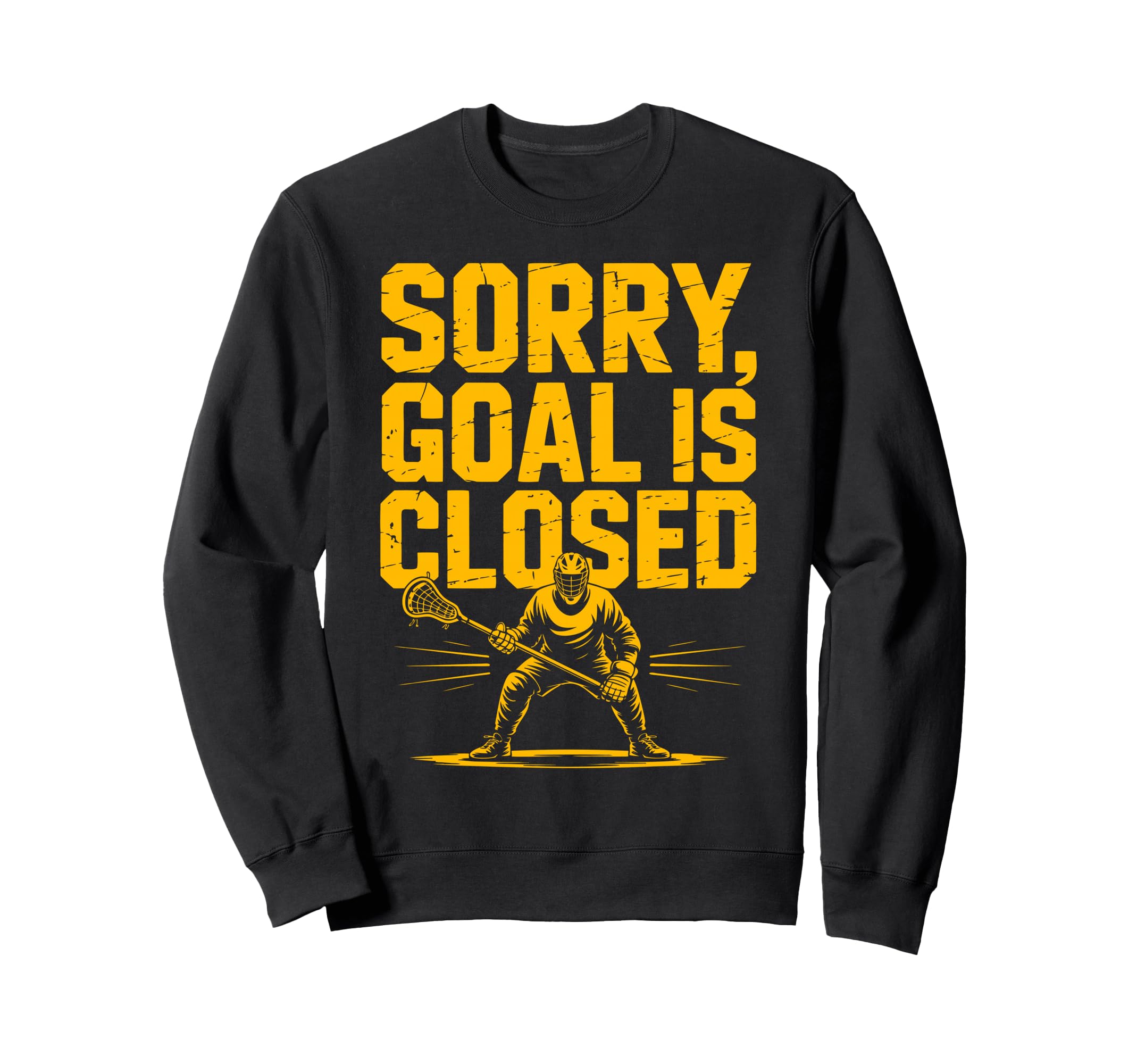 Lacrosse Goalie Goal Closed Lax Sweatshirt - Trendy Graphic Unisex
