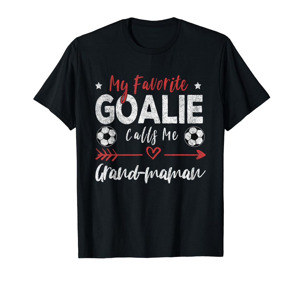 My Favorite Goalie Calls Me Grand T-Shirt - Custom Art Print Men Women