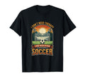 I Dont Need Therapy Soccer Player Soccer T-Shirt - Custom Art Print Unisex