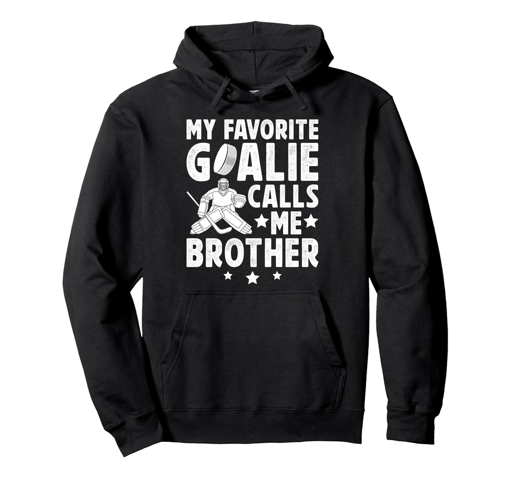 Proud Ice Hockey Goalie Brother Hoodie - Fun Novelty Design for Adults
