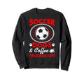 I Love Soccer Dogs Coffee Pets Outdoors Sweatshirt - Unique Graphic Unisex