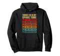 Things I Do My Spare Time Funny Hoodie - Custom Art Print for Adults