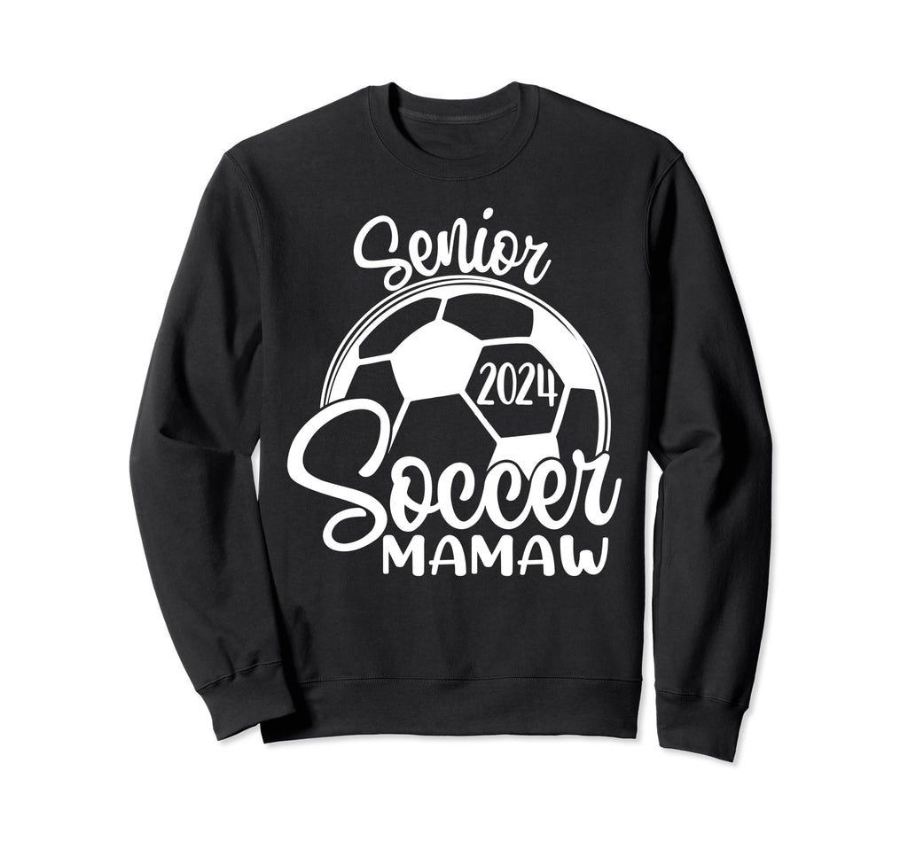 Senior Soccer Mamaw 2024 Class Sweatshirt - Aesthetic Graphic Men Women