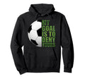 Soccer Goalies My Goal Is To Deny Hoodie - Aesthetic Graphic Men Women