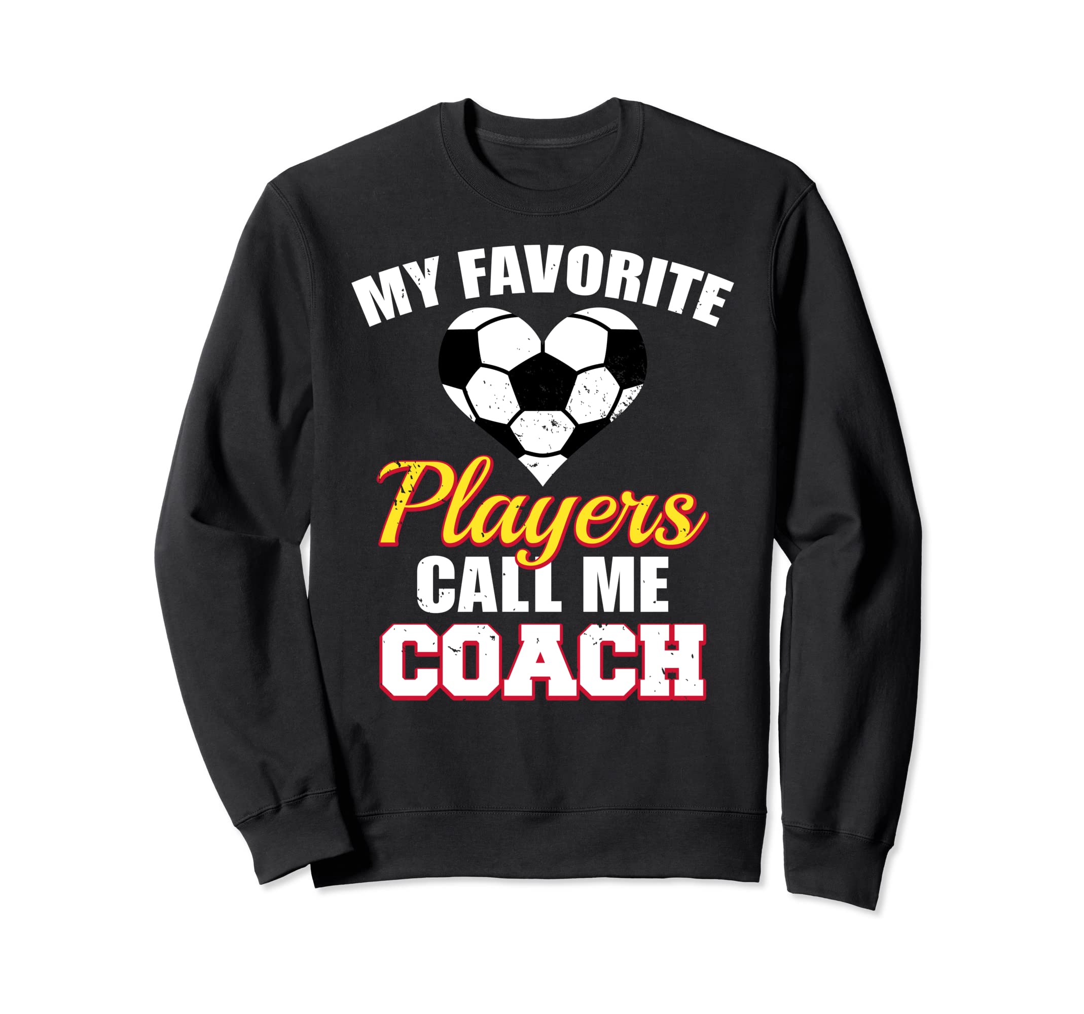 My Favorite Players Call Me Coach Sweatshirt - Aesthetic Graphic Men Women