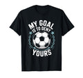 Coach Soccer Player Quotes Goal T-Shirt - Casual Everyday Wear Unisex