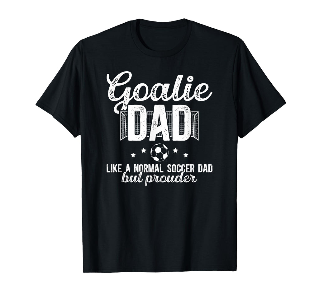 Soccer Goalie Dad Soccer Keeper Dad T-Shirt - Unique Graphic Unisex