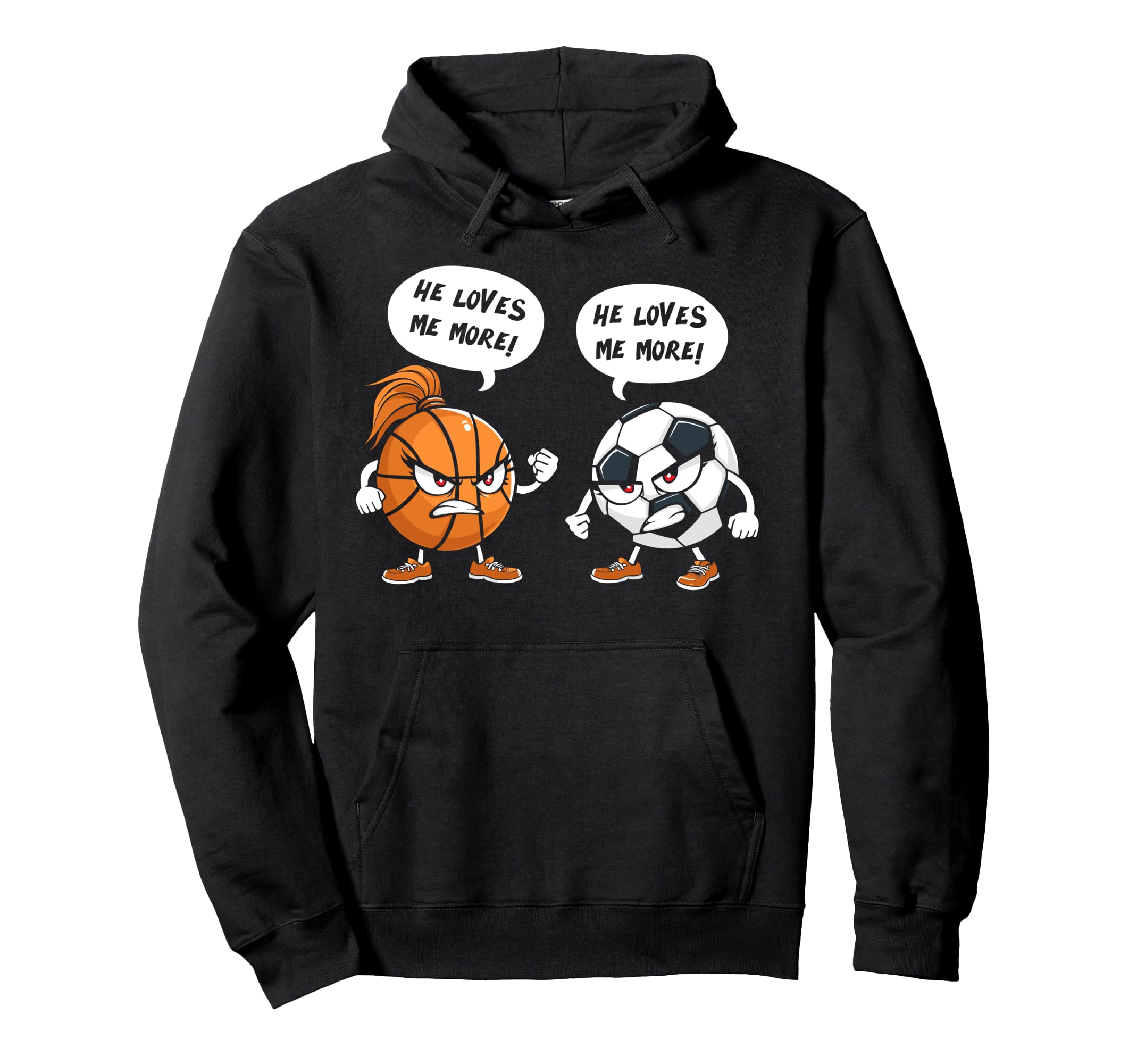 He Loves Me More Basketball Soccer Hoodie - Fun Novelty Design for Adults