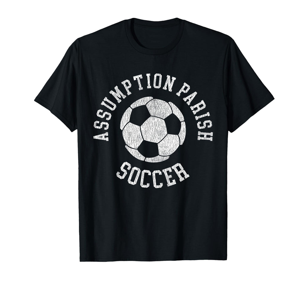 Assumption Parish Soccer Distressed 90S T-Shirt - Novelty Apparel Unisex