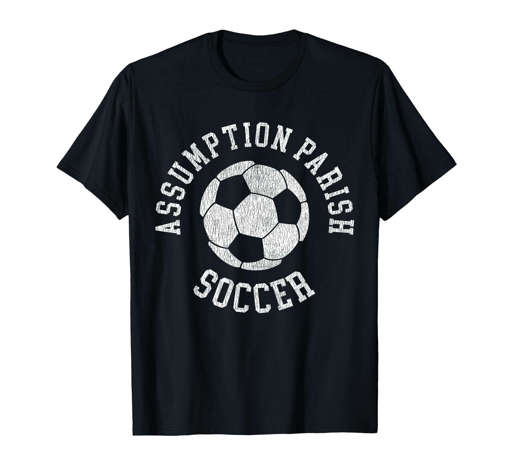 Assumption Parish Soccer Distressed 90S T-Shirt - Novelty Apparel Unisex