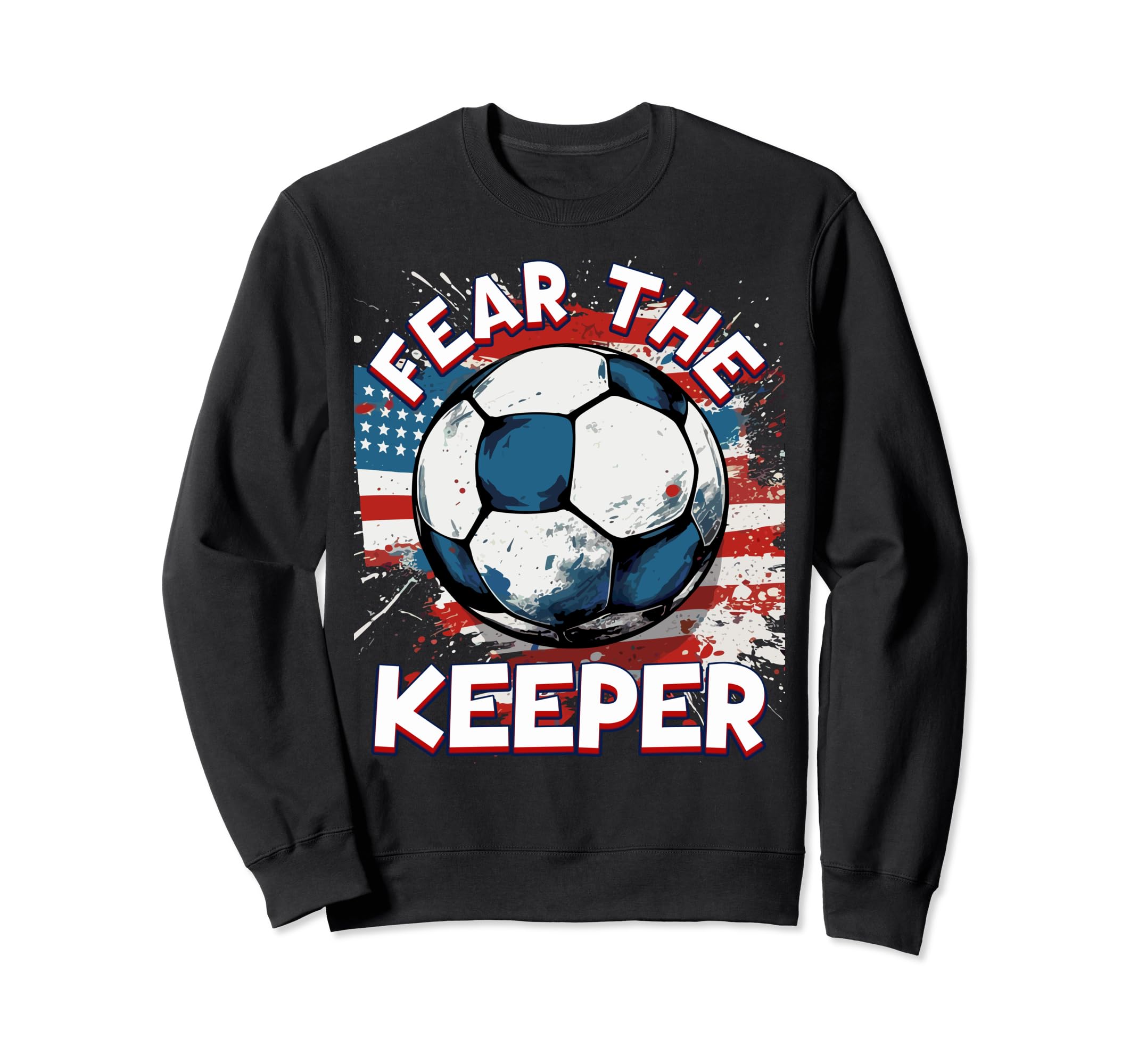 Goalie Soccer Player Goalkeeper Sweatshirt - Casual Everyday Wear Unisex