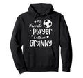 My Favorite Player Calls Me Granny Hoodie - Novelty Apparel Men Women