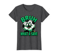 Bruh What Save Funny Soccer Ball T-Shirt - Streetwear Style Men Women