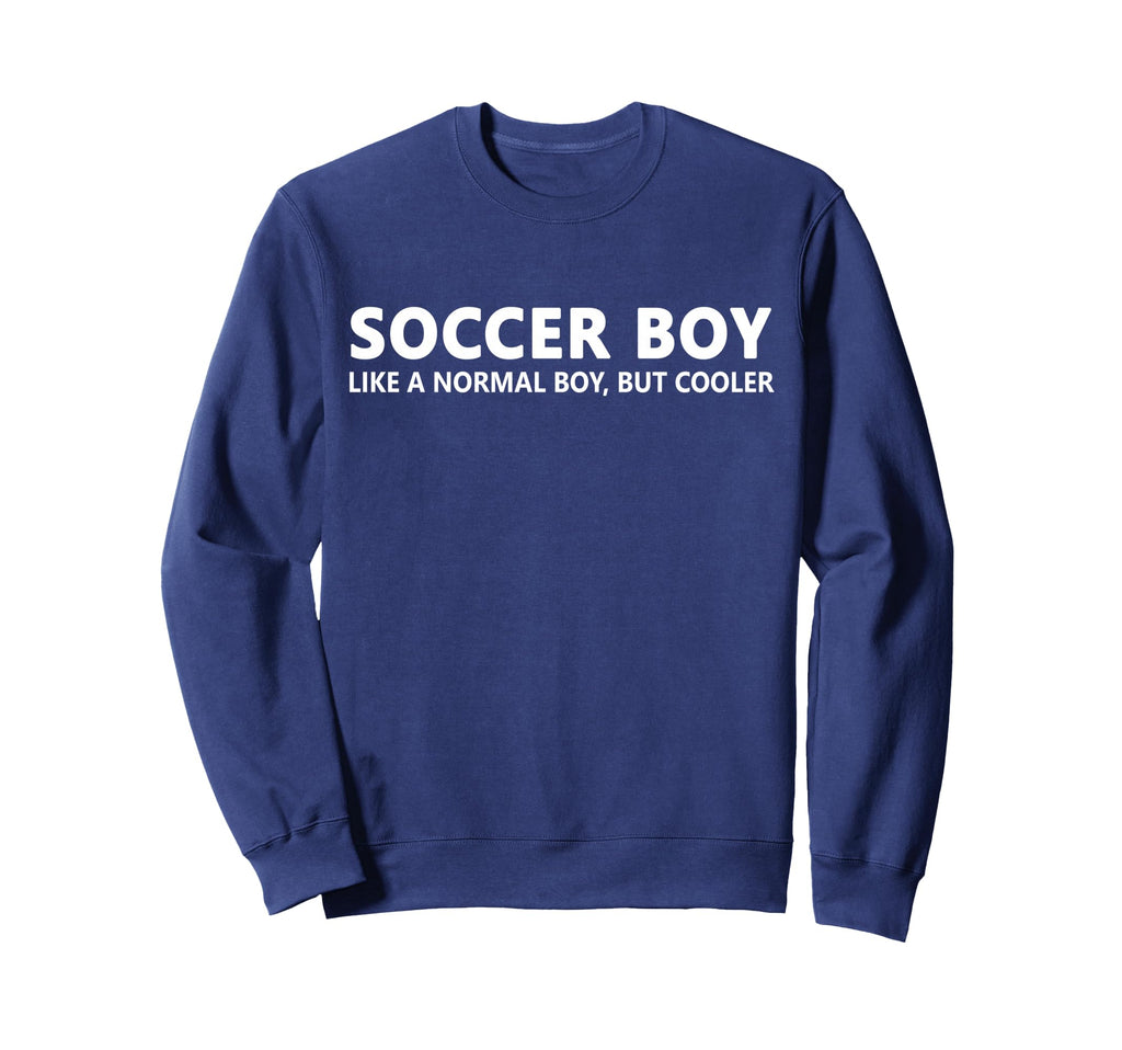 Soccer Son Soccer Funny Soccer Sweatshirt - Unique Graphic for Adults