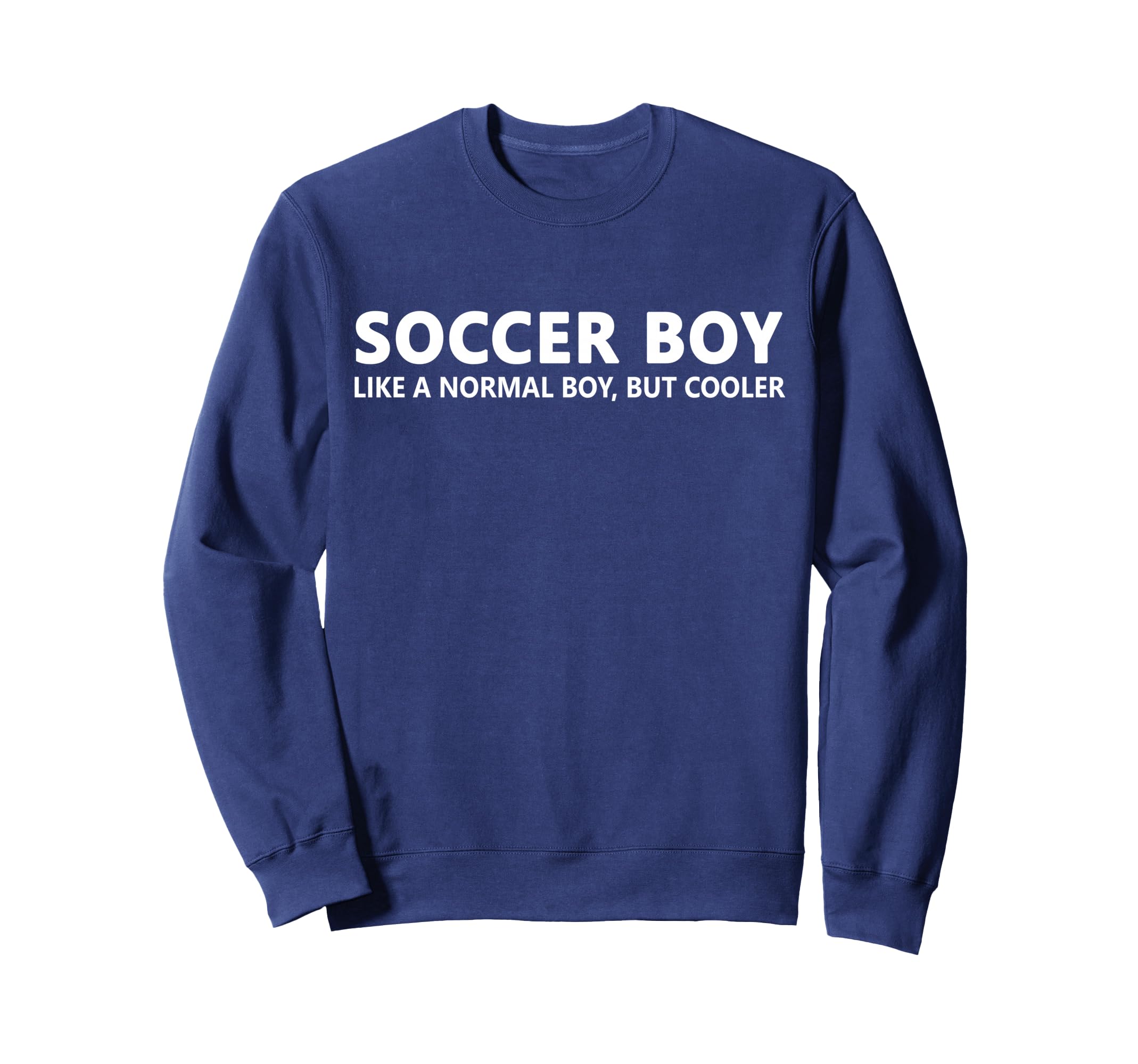 Soccer Son Soccer Funny Soccer Sweatshirt - Unique Graphic for Adults