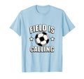 Field Is Calling Soccer T-Shirt - Trendy Graphic for Adults