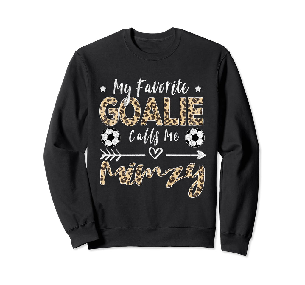 My Favorite Goalie Calls Me Mimzy Sweatshirt - Trendy Graphic for Adults