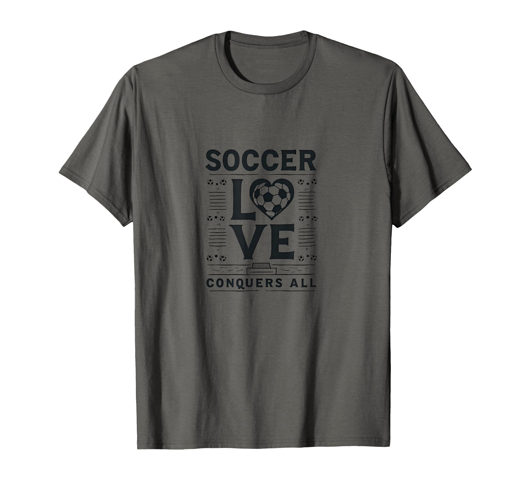 Soccer Love Conquers All Inspirational T-Shirt - Trendy Graphic Unisex