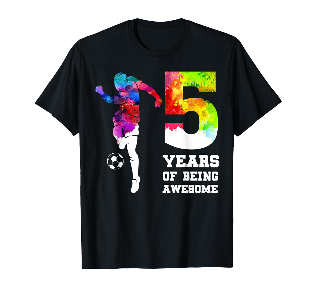 Funny 5 Years Being Awesome Soccer 5Th T-Shirt - Aesthetic Graphic Unisex