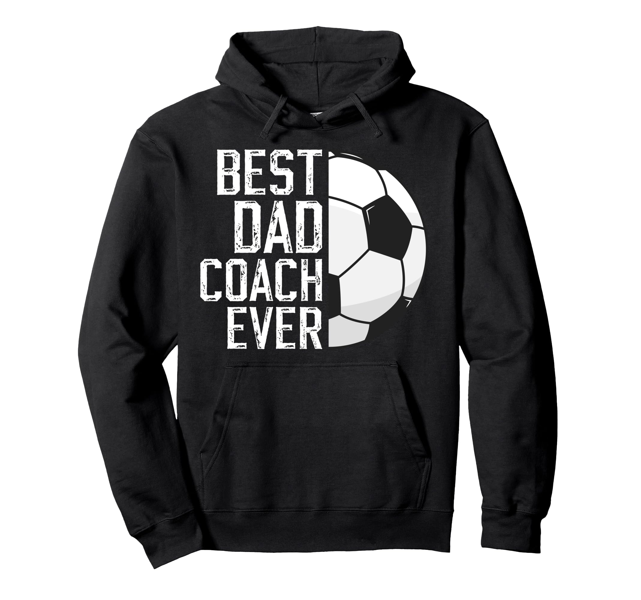 Best Dad Coach Ever Soccer Coach Soccer Hoodie - Fun Novelty Design Unisex