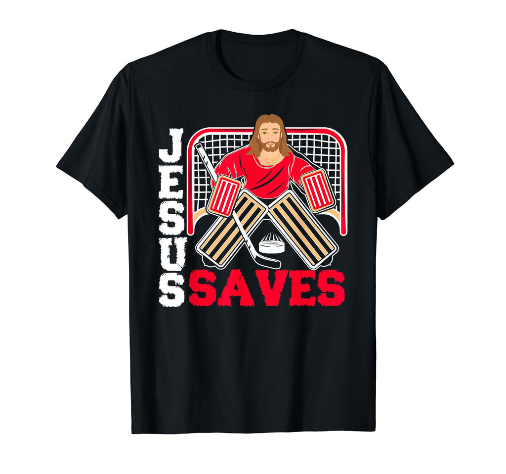 Jesus Saves Funny Ice Hockey Goalie T-Shirt - Custom Art Print Unisex