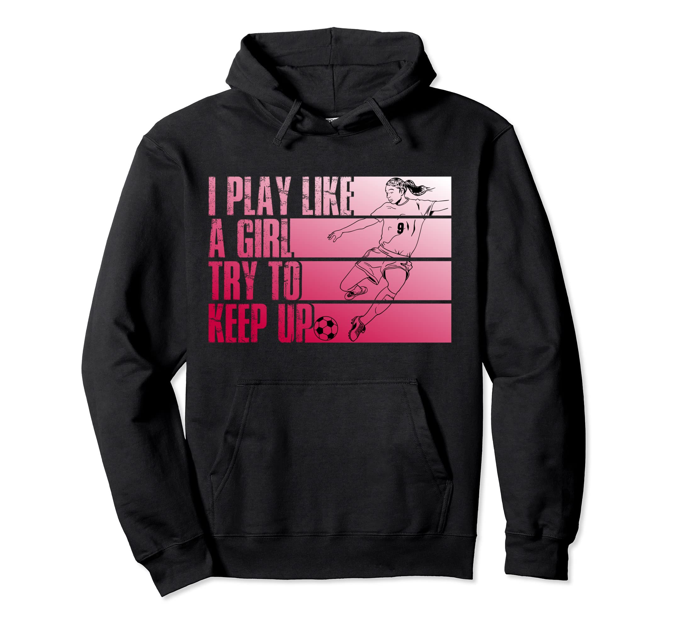 I Play Like Try To Keep Up Funny Hoodie - Minimalist Print for Adults